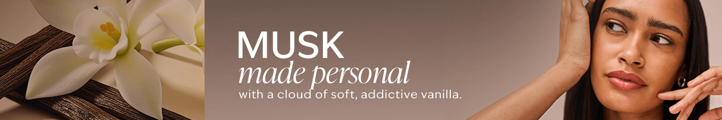 MUSK made personal with a cloud of soft, addictive vanilla